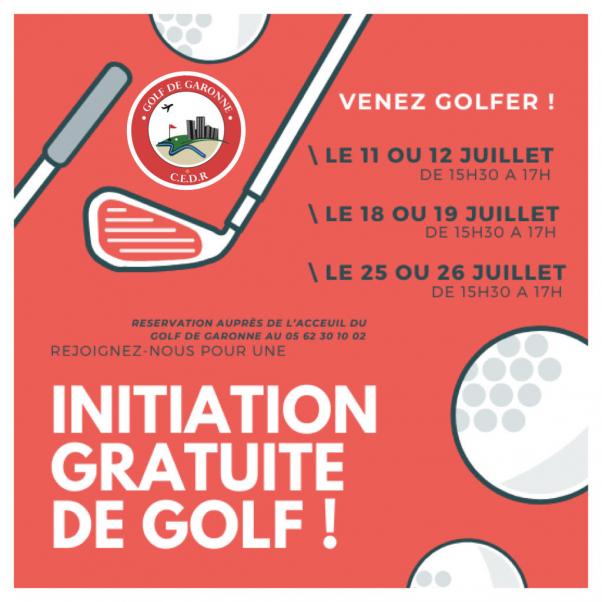 INITIATIONS GRATUITES JUILLET GOLF DE GARONNE 